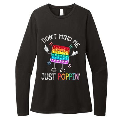 Don't Mind Me Just Poppin' Trendy Sensory Fidget Toy Funny Womens CVC Long Sleeve Shirt