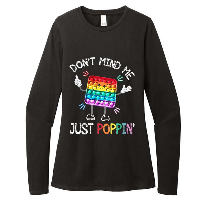 Don't Mind Me Just Poppin' Trendy Sensory Fidget Toy Funny Womens CVC Long Sleeve Shirt