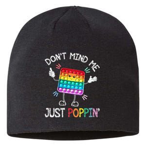 Don't Mind Me Just Poppin' Trendy Sensory Fidget Toy Funny Sustainable Beanie