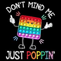 Don't Mind Me Just Poppin' Trendy Sensory Fidget Toy Funny 16 in Basic Backpack