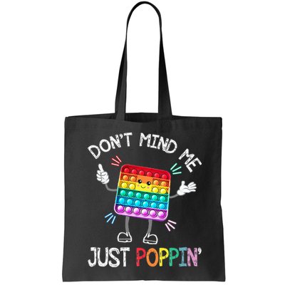 Don't Mind Me Just Poppin' Trendy Sensory Fidget Toy Funny Bag