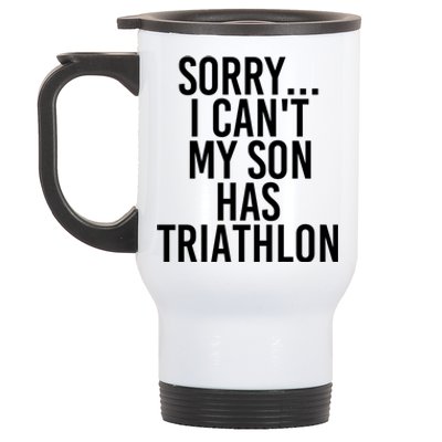 Dad Mom My Son Has Triathlon Gift Stainless Steel Travel Mug