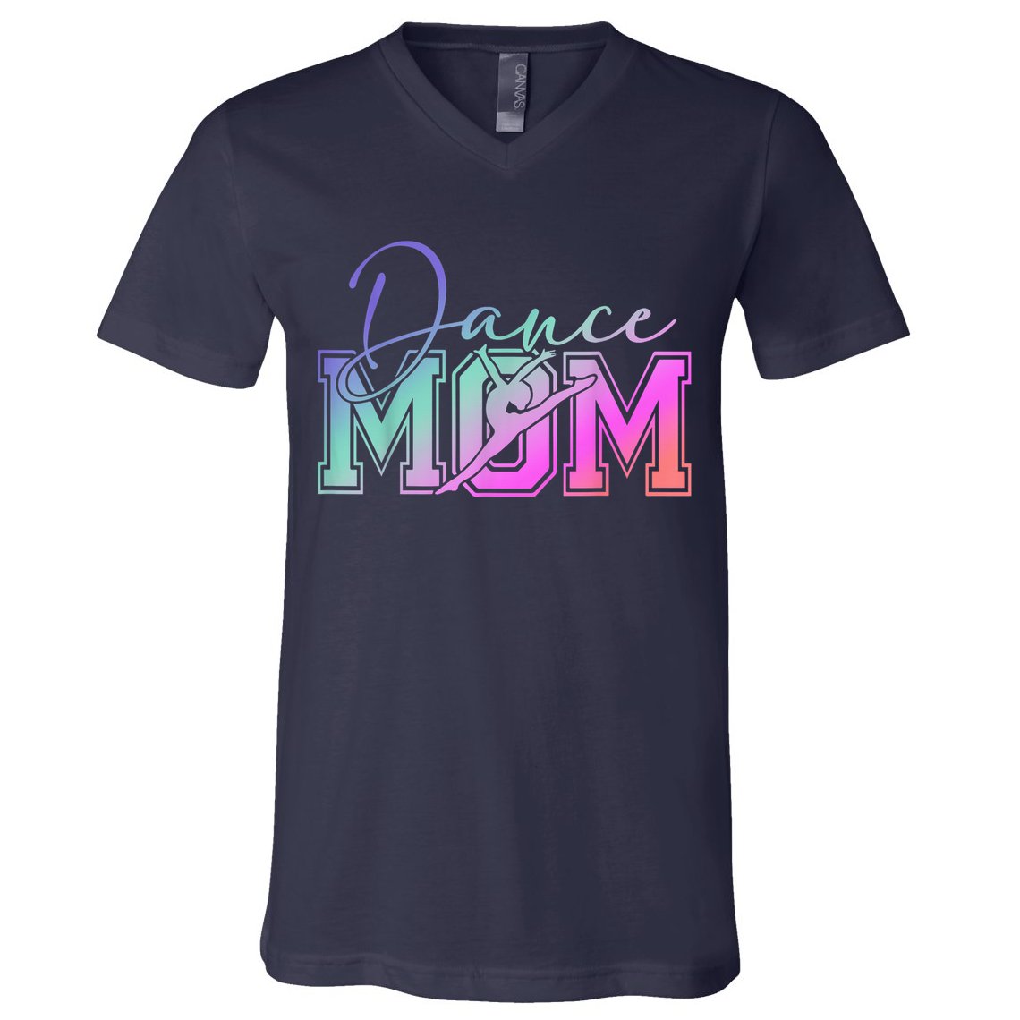Dance Mom Mother'S Day Killin' This Dance Mom Things V-Neck T-Shirt