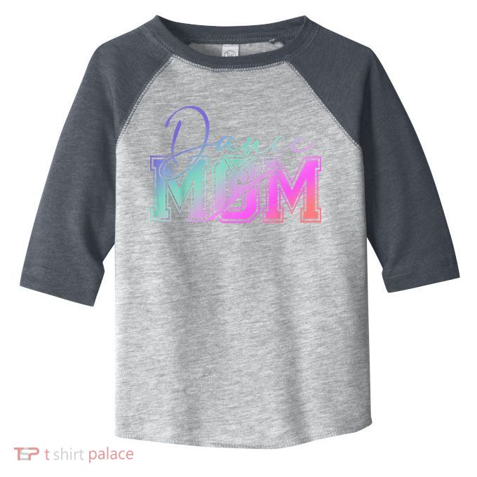 Dance Mom Mother'S Day Killin' This Dance Mom Things Toddler Fine Jersey T-Shirt