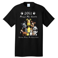 Dogs Make Me Happy Humans Make My Head Hurt Funny Dog Lover Tall T-Shirt