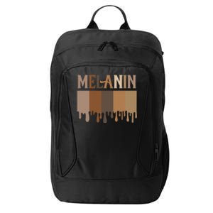 Drippin Melanin Meaningful Funny Gift Juneteenth Black Pride Funny Gift City Backpack