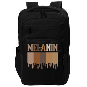 Drippin Melanin Meaningful Funny Gift Juneteenth Black Pride Funny Gift Impact Tech Backpack