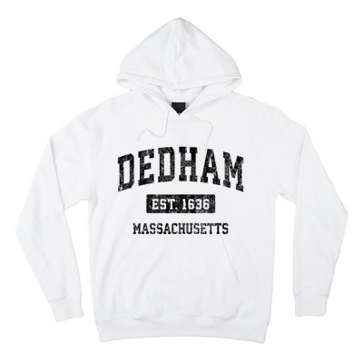 Dedham Massachusetts Ma Vintage Established Sports Design Hoodie