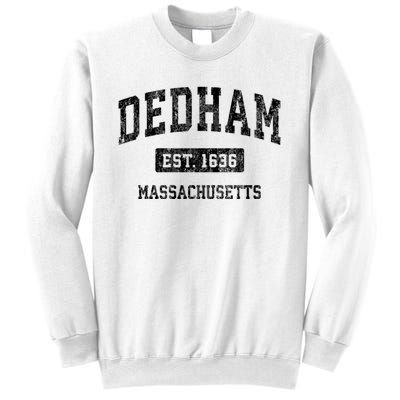 Dedham Massachusetts Ma Vintage Established Sports Design Sweatshirt