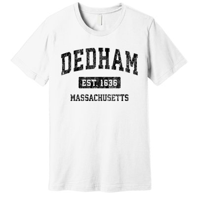 Dedham Massachusetts Ma Vintage Established Sports Design Premium T-Shirt