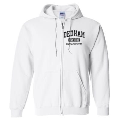 Dedham Massachusetts Ma Vintage Established Sports Design Full Zip Hoodie