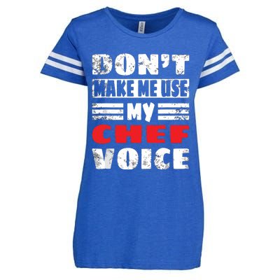 Dont Make Me Use My Chef Voice Funny Kitchen Worker Cook Enza Ladies Jersey Football T-Shirt