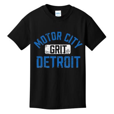Detroit Michigan Motor City Grit Detroit Motor City Grit Kids T-Shirt