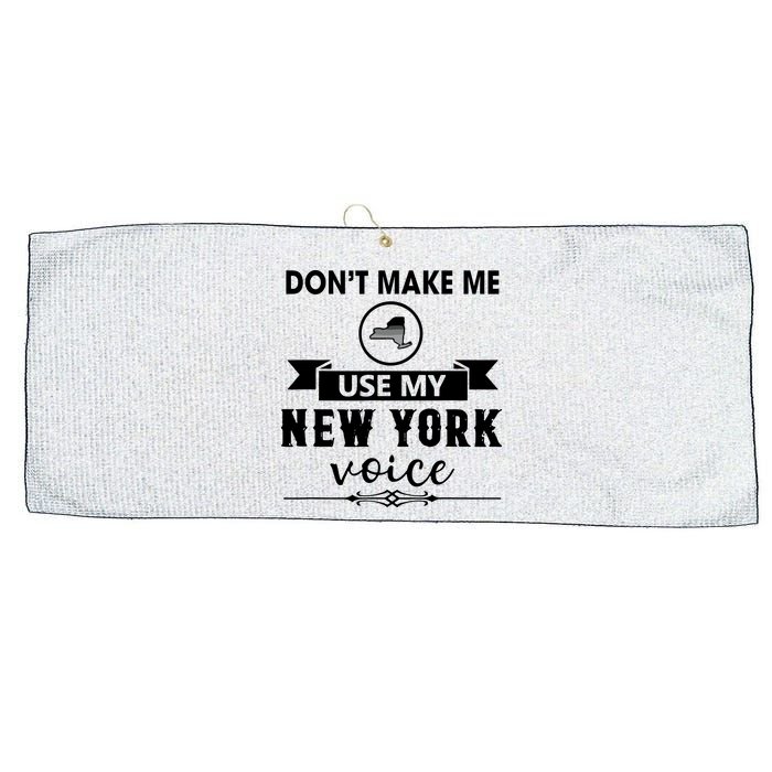 Dont Make Me Use My New York Voice Large Microfiber Waffle Golf Towel
