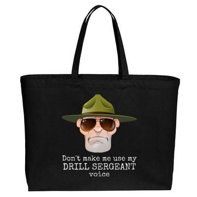 DonT Make Me Use My Drill Sergeant Voice With Sunglasses Cotton Canvas Jumbo Tote