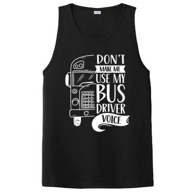 Dont Make Me Use My Bus Driver Voice Voices Drive Driving PosiCharge Competitor Tank