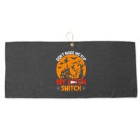 DonT Make Me Flip My Witch Switch Funny Halloween Witch Large Microfiber Waffle Golf Towel