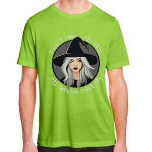 DonT Make Me Flip My Witch Switch Halloween Couples 2024 Adult ChromaSoft Performance T-Shirt