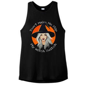 DonT Make Me Flip My Witch Switch Halloween Couples 2024 Ladies PosiCharge Tri-Blend Wicking Tank