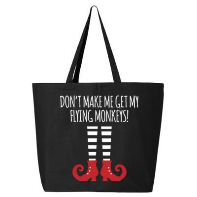 Don't Make Me Get My Flying Monkeys Halloween Costume Gift 25L Jumbo Tote