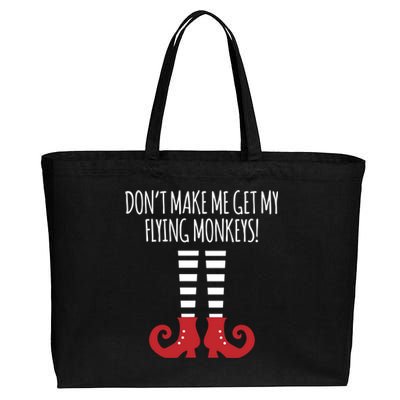 Don't Make Me Get My Flying Monkeys Halloween Costume Gift Cotton Canvas Jumbo Tote