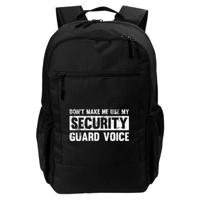Don't Make Me Use My Security Guard Voice Security Guard Backpack