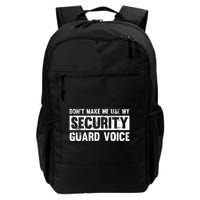 Don't Make Me Use My Security Guard Voice Security Guard Backpack