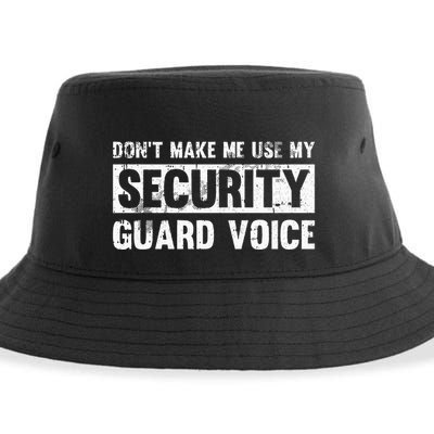 Don't Make Me Use My Security Guard Voice Security Guard Sustainable Bucket Hat