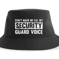 Don't Make Me Use My Security Guard Voice Security Guard Sustainable Bucket Hat