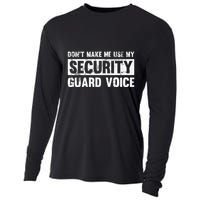 Don't Make Me Use My Security Guard Voice Security Guard Cooling Performance Long Sleeve Crew