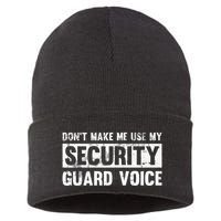 Don't Make Me Use My Security Guard Voice Security Guard Sustainable Knit Beanie