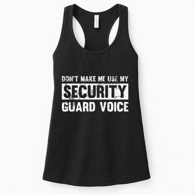 Don't Make Me Use My Security Guard Voice Security Guard Womens Tank Top