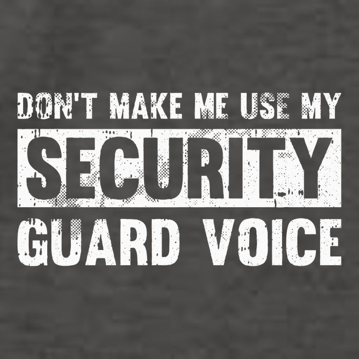Don't Make Me Use My Security Guard Voice Security Guard Vector Backpack