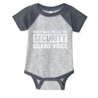 Don't Make Me Use My Security Guard Voice Security Guard Infant Baby Jersey Bodysuit