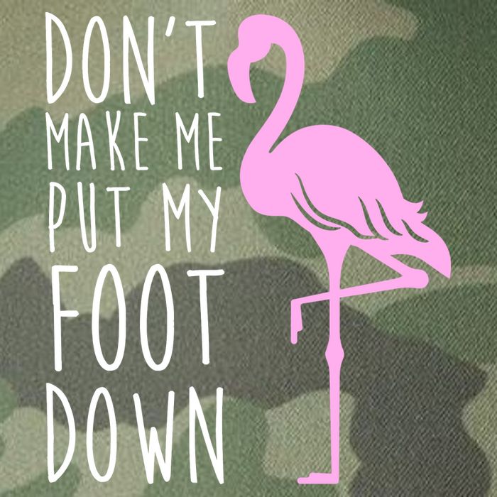 Don't Make Me Put My Foot Down Flamingo Legacy Tie Dye Trucker Hat