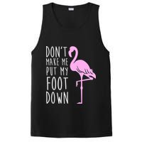 Don't Make Me Put My Foot Down Flamingo PosiCharge Competitor Tank