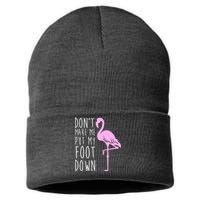 Don't Make Me Put My Foot Down Flamingo Sustainable Knit Beanie