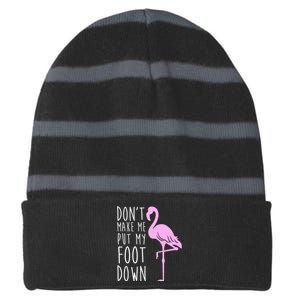 Don't Make Me Put My Foot Down Flamingo Striped Beanie with Solid Band