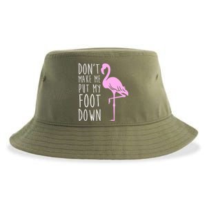 Don't Make Me Put My Foot Down Flamingo Sustainable Bucket Hat