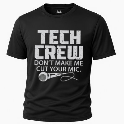 DonT Make Me Cut Your Mic Theater Tech Crew Novelty Performance Shirt