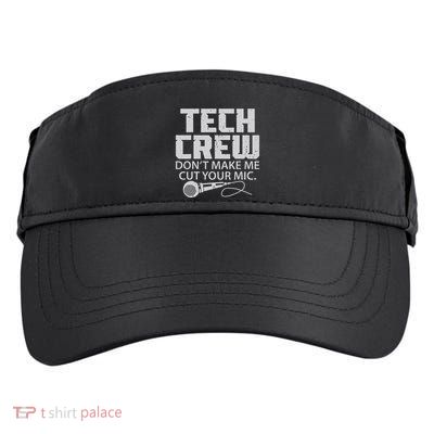 DonT Make Me Cut Your Mic Theater Tech Crew Novelty Adult Drive Performance Visor