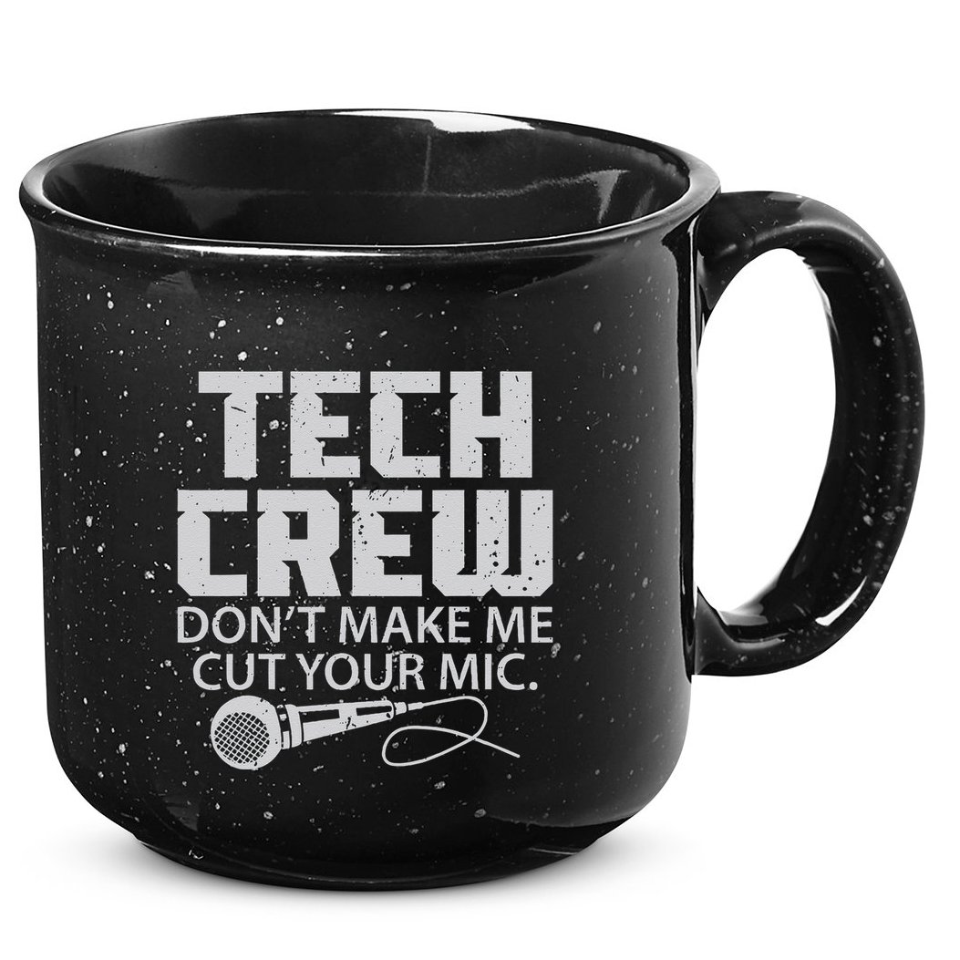 DonT Make Me Cut Your Mic Theater Tech Crew Novelty 15oz Campfire Ceramic Mug