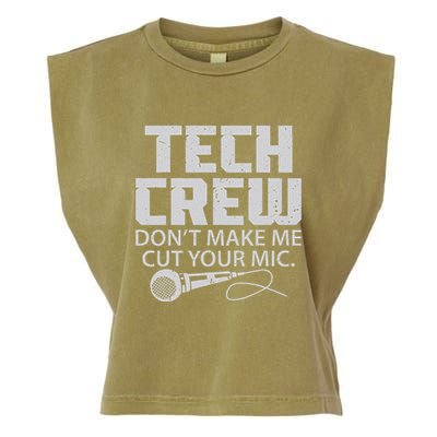 DonT Make Me Cut Your Mic Theater Tech Crew Novelty Garment-Dyed Women's Muscle Tee