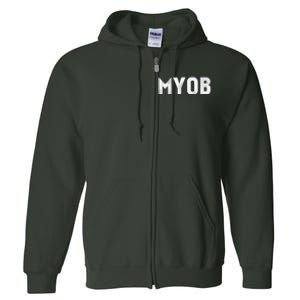 Distressed MYOB MIND YOUR OWN BUSINESS Full Zip Hoodie