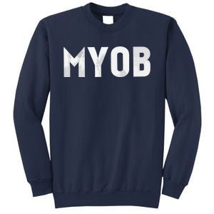 Distressed MYOB MIND YOUR OWN BUSINESS Sweatshirt