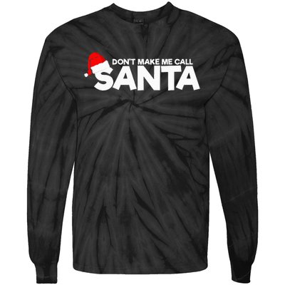 DonT Make Me Call Santa Hat Cap Funny Family Christmas Tie-Dye Long Sleeve Shirt