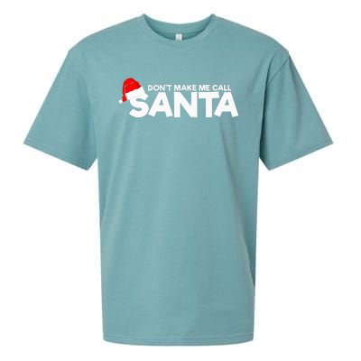 DonT Make Me Call Santa Hat Cap Funny Family Christmas Sueded Cloud Jersey T-Shirt