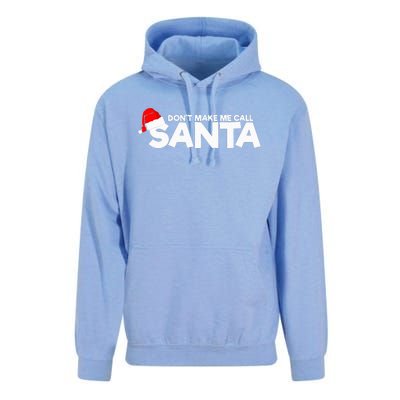 DonT Make Me Call Santa Hat Cap Funny Family Christmas Unisex Surf Hoodie