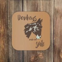 Donkeys Make Me Smile Cute Donkey Coaster