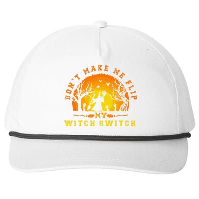 Dont Make Me Flip My Witch Switch Funny Halloween Witch Snapback Five-Panel Rope Hat